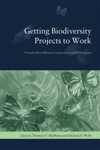 Carte Getting Biodiversity Projects to Work Thomas Mcshane