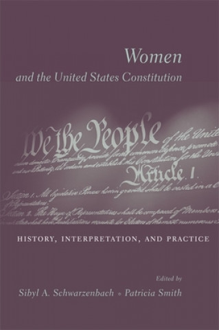 Książka Women and the U.S. Constitution Sibyl Schwarzenbach