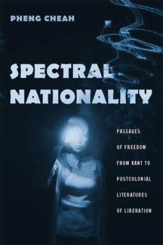 Kniha Spectral Nationality Pheng Cheah
