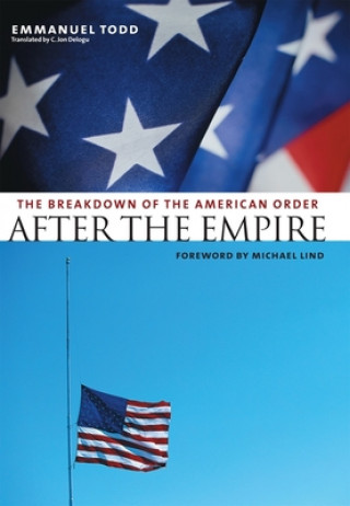 Книга After the Empire Emmanuel Todd