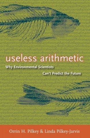 Book Useless Arithmetic Orrin H. Pilkey