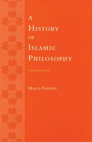 Kniha History of Islamic Philosophy Majid Fakhry