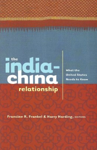 Kniha India-China Relationship Francine Frankel