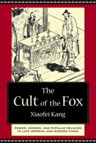 Kniha Cult of the Fox Xiaofei Kang