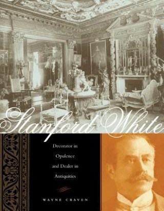 Könyv Stanford White Wayne Craven