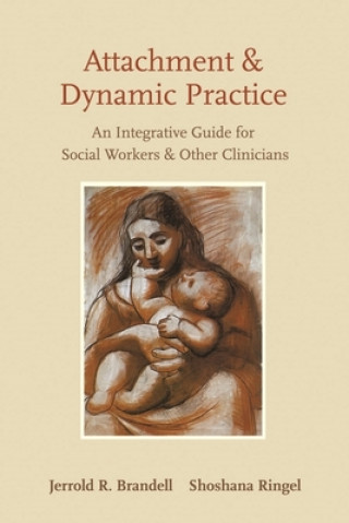 Book Attachment and Dynamic Practice Jerrold R. Brandell