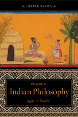 Libro Classical Indian Philosophy Deepak Sarma