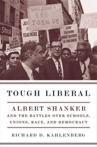 Buch Tough Liberal Richard D. Kahlenberg