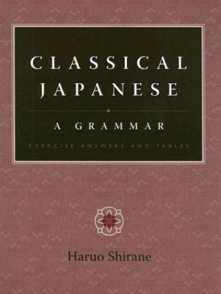 Carte Classical Japanese: A Grammar Haruo Shirane