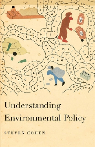 Kniha Understanding Environmental Policy Steven Cohen