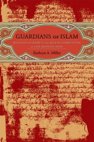 Book Guardians of Islam Kathryn A. Miller