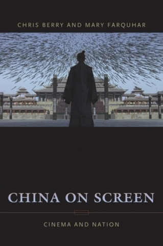 Kniha China on Screen Chris Berry