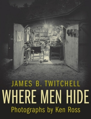 Książka Where Men Hide James B. Twitchell