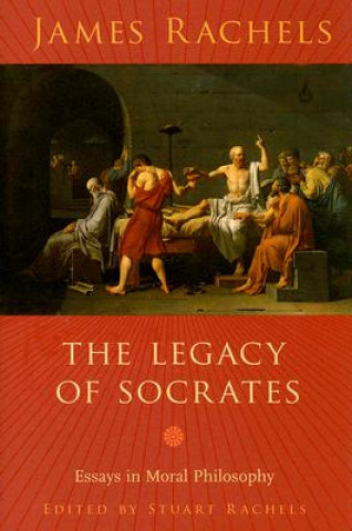 Buch Legacy of Socrates James Rachels