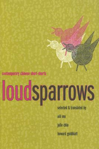 Knjiga Loud Sparrows Aili Mu