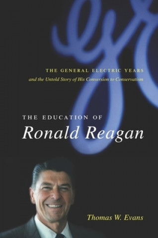 Kniha Education of Ronald Reagan Thomas W. Evans
