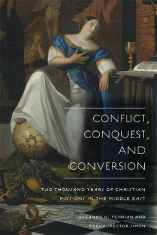 Kniha Conflict, Conquest, and Conversion Reeva Spector Simon