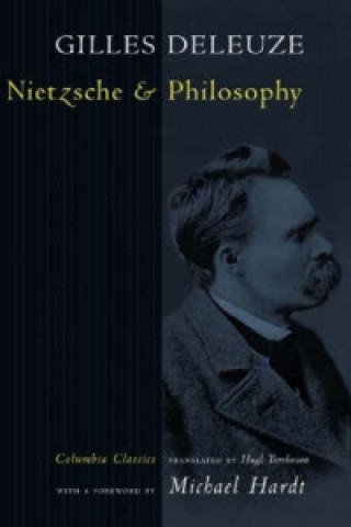 Książka Nietzsche and Philosophy Gilles Deleuze