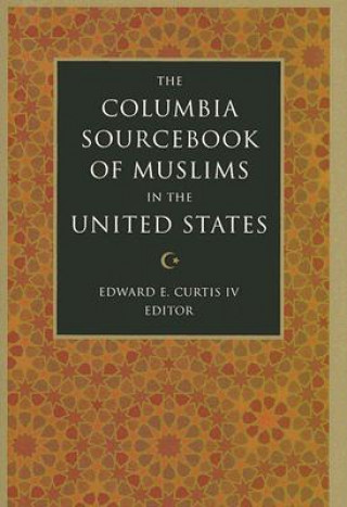 Książka Columbia Sourcebook of Muslims in the United States 