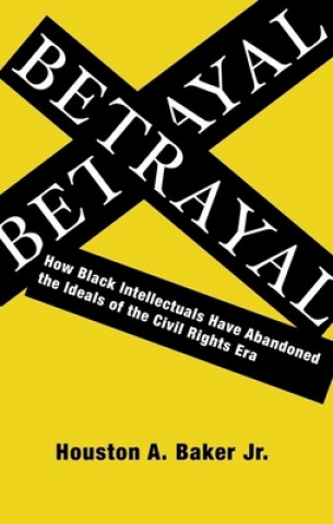 Книга Betrayal Houston A. Baker