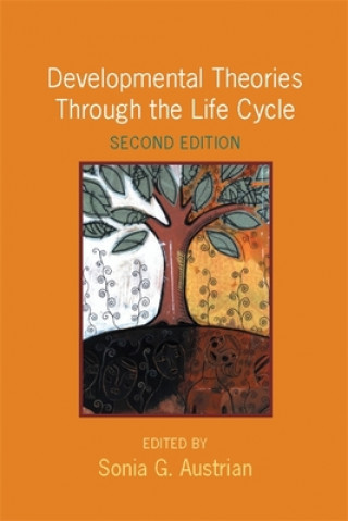 Kniha Developmental Theories Through the Life Cycle Sonia Austrian