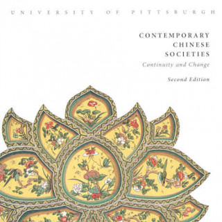 Книга Contemporary Chinese Societies Chinese Studies Faculty University of Pittsburgh