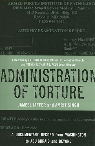 Kniha Administration of Torture Jameel Jaffer