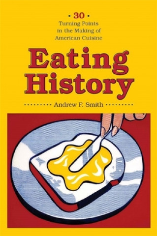 Buch Eating History Andrew F. Smith