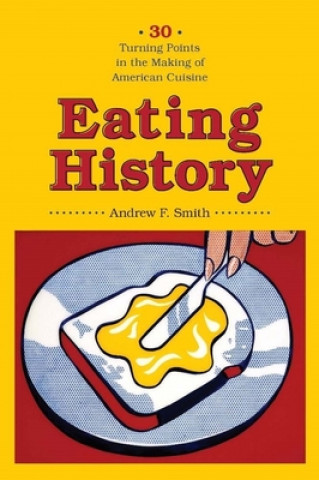 Carte Eating History Andrew F. Smith
