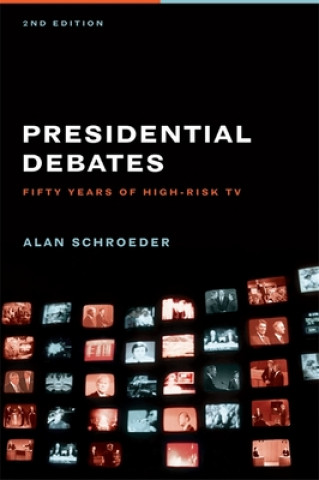 Knjiga Presidential Debates Alan Schroeder