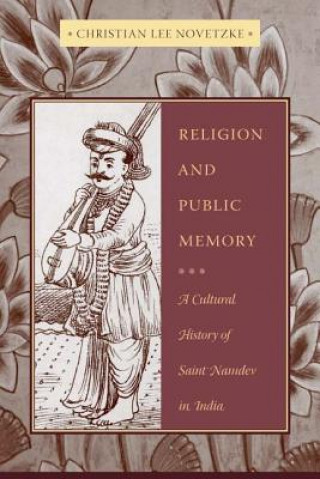 Книга Religion and Public Memory Christian Lee Novetzke