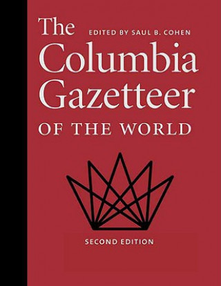 Knjiga Columbia Gazetteer of the World Saul Cohen