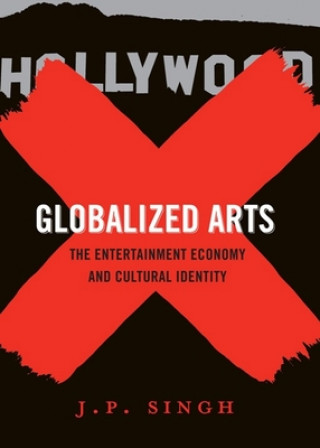 Buch Globalized Arts J.P. Singh