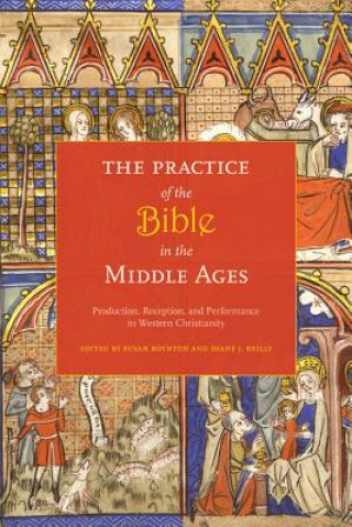 Kniha Practice of the Bible in the Middle Ages Susan Boynton