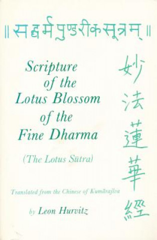 Könyv Scripture of the Lotus Blossom of the Fine Dharma Leon Hurvitz