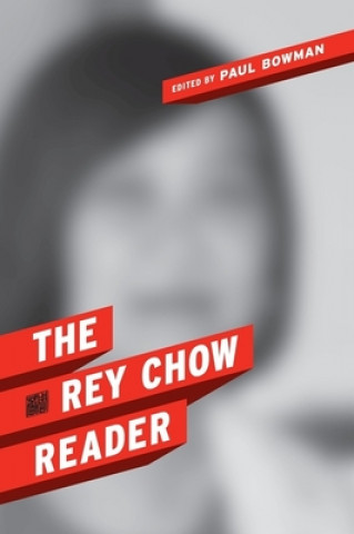 Knjiga Rey Chow Reader Rey (Duke University) Chow
