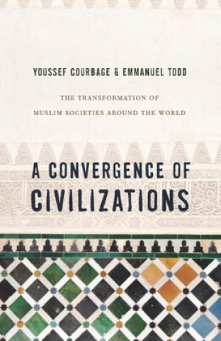 Könyv Convergence of Civilizations Emmanuel Todd