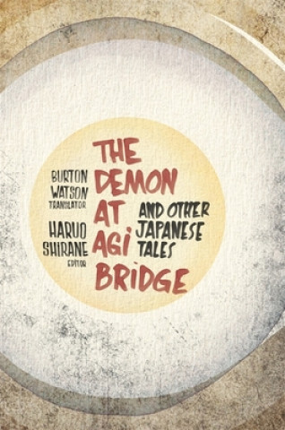 Carte Demon at Agi Bridge and Other Japanese Tales Burton Watson