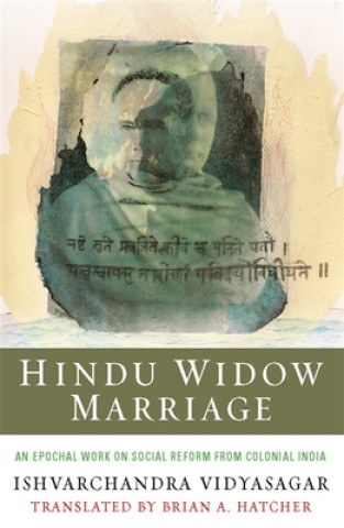 Kniha Hindu Widow Marriage Ishvarchandra Vidyasagar