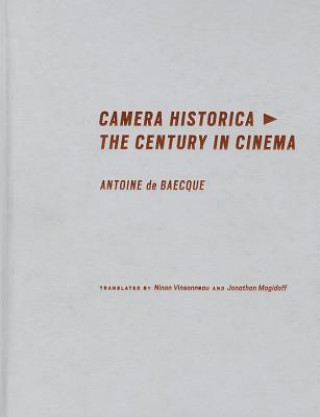 Livre Camera Historica Antoine de Baecque