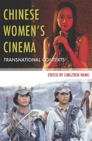 Книга Chinese Women's Cinema Lingzhen Wang