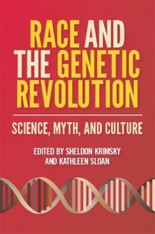 Kniha Race and the Genetic Revolution 