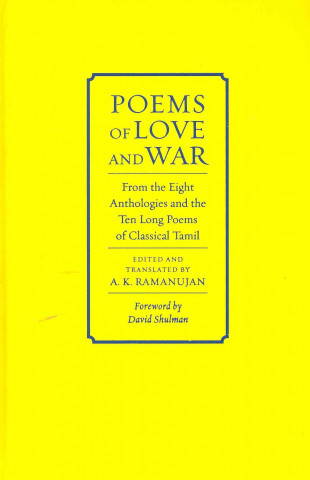 Könyv Poems of Love and War A. K. Ramanujan
