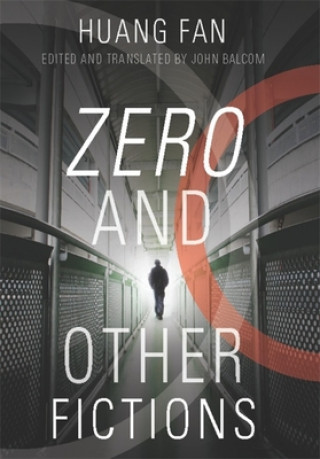 Kniha Zero and Other Fictions Fan Huang