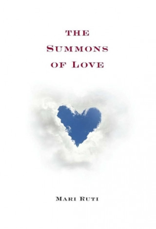 Könyv Summons of Love Mari Ruti