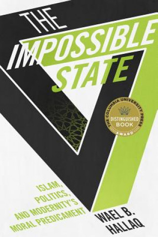 Knjiga Impossible State Wael B. Hallaq