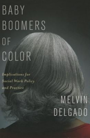 Carte Baby Boomers of Color Melvin Delgado