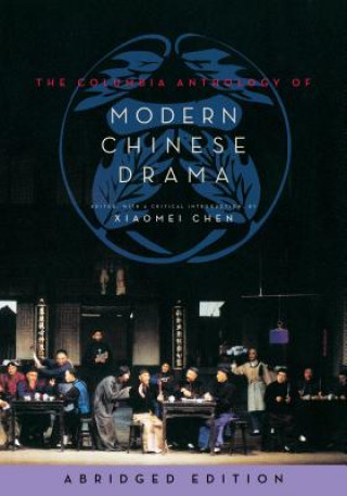 Kniha Columbia Anthology of Modern Chinese Drama 