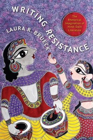 Libro Writing Resistance Laura R. Brueck
