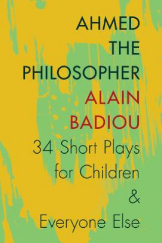 Carte Ahmed the Philosopher Alain Badiou